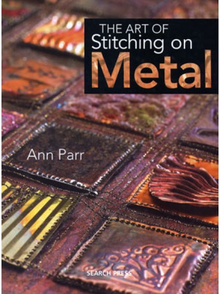 Book The Art of Stitching on Metal