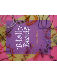 Book Totally Beads - Sonal Bhatt